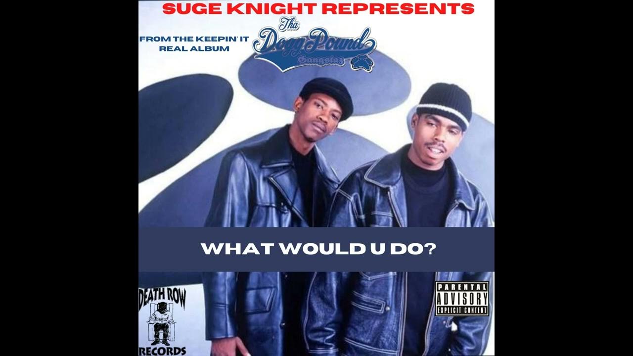 Dogg Pound What Would U Do Video 06. Tha Dogg Pound, Snoop Doggy Dogg & Jewell - What Would U Do? (Radio