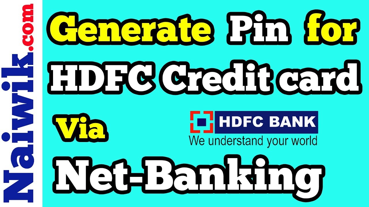 How to generate Pin for HDFC credit card online via Netbanking | Instant Pin Generation - YouTube