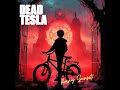 Dead Tesla - Daisy Loo [Darksynth / Synthwave]
