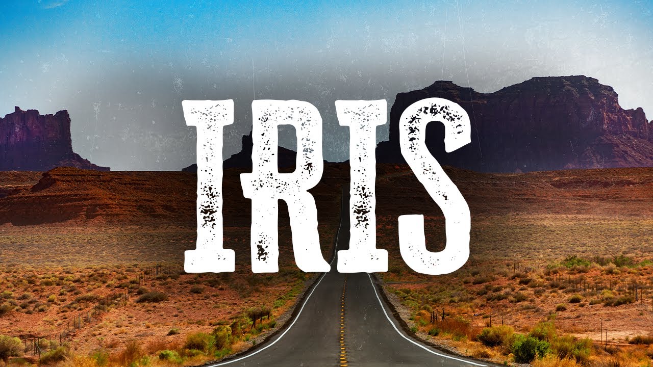 The Goo Goo Dolls - Iris / Lyrics