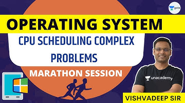 CPU Scheduling Complex Problems | Operating System | Marathon | GATE 2022 CS/IT #VishvadeepGothi