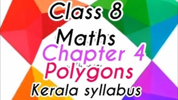 Polygons/class 8 /maths / chapter 4/kerala syllabus/ new textbook /learn @EDuZoNe-2K25 