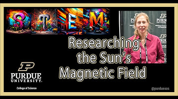 Career: Researching the Sun’s Magnetic Field