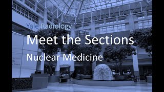 Yale Radiology, Meet the Sections: Nuclear Medicine screenshot 2