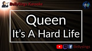 Queen - Its A Hard Life Karaoke