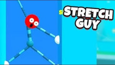 Stretch Guy Level 21 22 23 24 25 26 27 28 29 30 Walkthrough