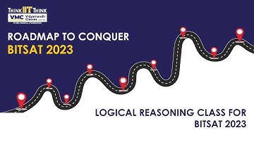 Acing BITSAT-2023 Logical Reasoning | 18 May 2023
