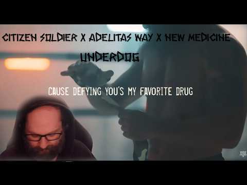 First Time Reaction Citizen Soldier x Adelitas Way x New Medicine - Underdog