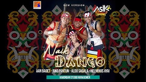 New Version Naik Dango - Aan Baget Ft Helminus ayai-Aldo Sagala-Riko Pantun ( Official Musik Video)