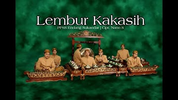 Lembur Kakasih Cipt. Nano S - PPSS Endang Sukandar