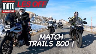 Trails 800, choisir le bon ▶ OFF Moto Magazine