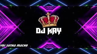 Dj Kay-Kacheri Kacheri Mix (Macho )