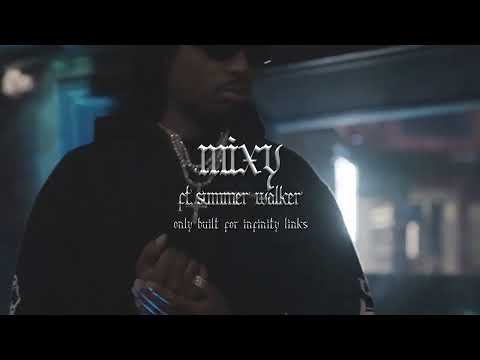 Quavo & Takeoff - Mixy feat. Summer Walker (Official visualizer)