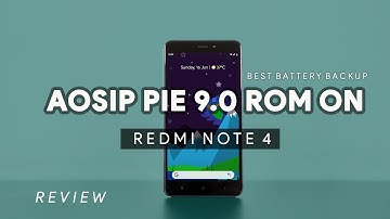 AOSiP Pie Rom on Redmi Note 4 || Installation & Review || Mido || Pie 9.0