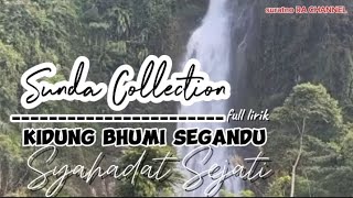KIDUNG BHUMI SEGANDU-SYAHADAT SEJATI II SUNDA COLECCTION