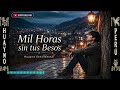 📀 Huayno Mil Horas sin tus Besos 💔 | Huayno que Hace Llorar el Corazón.