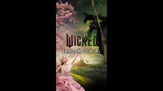 WICKED - Tráiler Oficial (Universal Pictures) HD