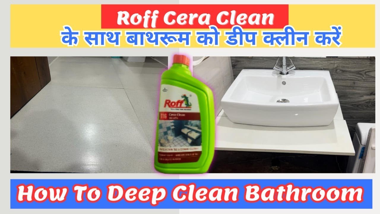 How to deep clean bathroom with Pidilite || Pidilite Roff Cera Clean se ...