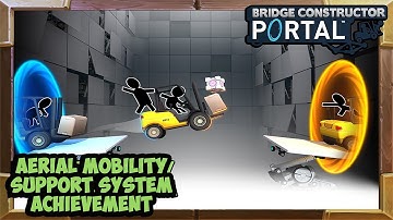 Bridge Constructor Portal - Aerial Mobility Support System Achievement