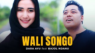 Dara Ayu Feat. Bajol Ndanu - Walisongo | Sunan Gresik Maulana Malik Ibrahim