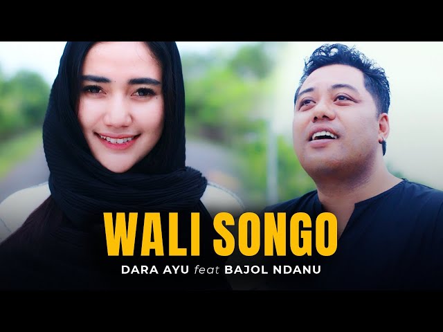 Dara Ayu Feat. Bajol Ndanu - Walisongo (Official Music Video) | Sunan Gresik Maulana Malik Ibrahim class=