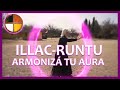 ARMONIZÁ TU AURA - Técnica ancestral ILLAC RUNTU - Como limpiar tus cuerpos sutiles