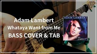 Whataya Want From Me (Bass Tab) - Adam Lambert