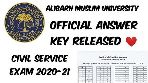 AMU I OFFICIAL ANSWER KEY OF RCA CIVIL SERVICE EXAM 2020-21 | ALIGARH MUSLIM UNIVERSITY |
