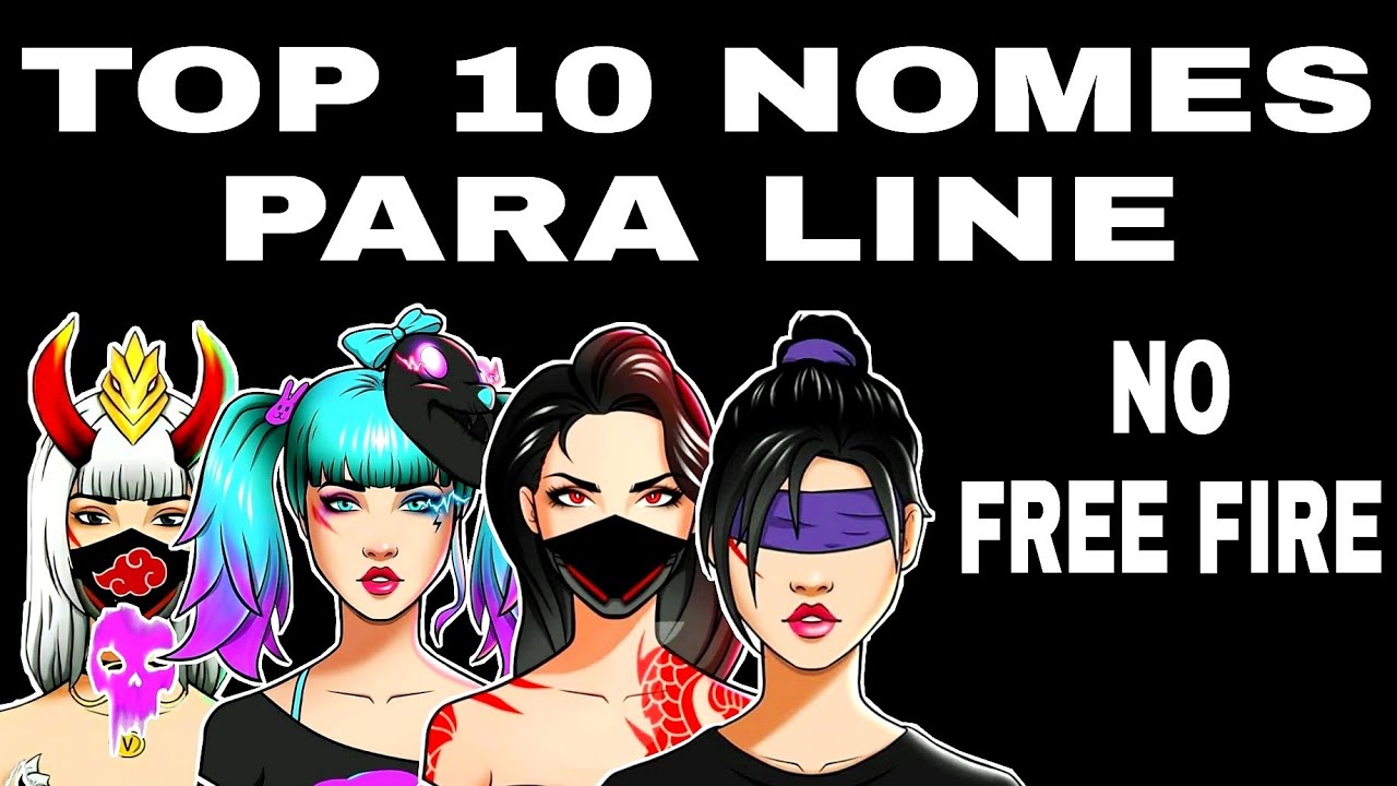 TOP 10 NOMES PARA LINE FEMININO NO FREE FIRE!!! 