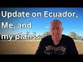 Update on ecuador ecuadors progress personal adventures and reverse culture shock