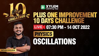 Plus One Improvement - Physics | Oscillations | XYLEM +1 +2