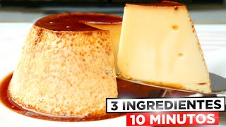 3 INGREDIENTES y 10 MINUTOS🍮😍 Flan de HUEVO y LECHE CONDENSADA 😋 ¡Fácil y sin horno!