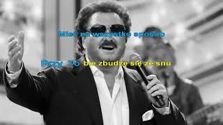 Krzysztof Krawczyk - Za Tobą Pójdę Jak Na Bal (karaoke) chords