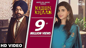 Kheen Khaab (Full Song) Tarsem Jassar | Nimrat Khaira, R Guru | AFSAR, Rel 05 Oct | White Hill Music