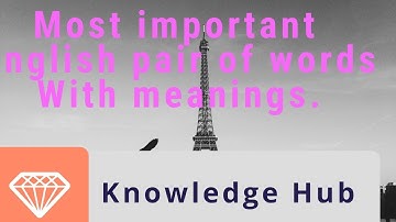 English most Important pair of words for English students and job seekers #pairofwords