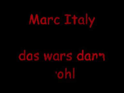 Marc-Italy - Das wars dann wohl... (exklusiv) www.pberg-records.tk