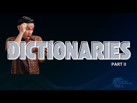 Dictionaries (Part 2)