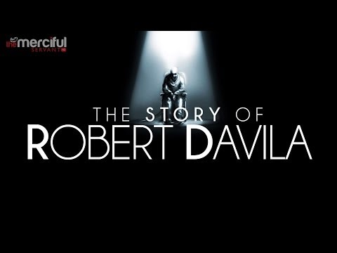 The Story of Robert Davila - Inspirational True Story