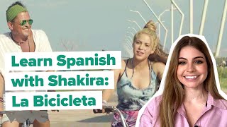 Learn Spanish with Music Videos: Shakira \& Carlos Vives - La Bicicleta