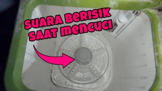 CARA MUDAH MEMPERBAIKI MESIN CUCI SUARA BERISIK SAAT MENCUCI