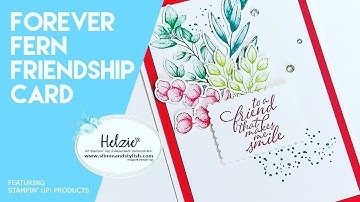 Forever Fern Friendship Card Ft. Stampin