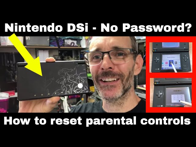 How to reset Nintendo DSi PARENTAL CONTROLS without password