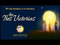 LAS TRES VICTORIAS | Artisophia | 91Aula Metafísica
