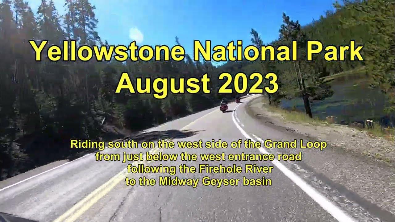 Yellowstone National Park August 2023 - YouTube