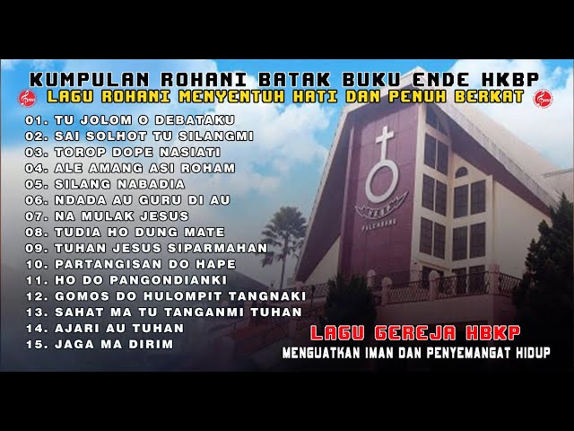 Lagu Rohani Batak Terbaru 2023 || Kumpulan Lagu Rohani Buku Ende HKBP Menyentuh Hati class=