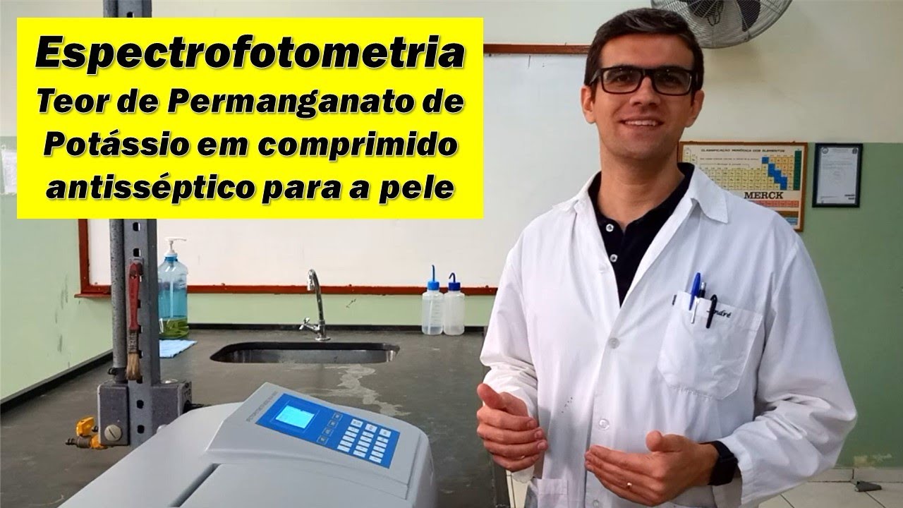 Espectrofotometria - Determinação do teor de Permanganato de Potássio em comprimido antisséptico