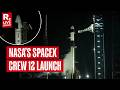 NASA LIVE: NASA's SpaceX Crew 12 Launch To Space Station