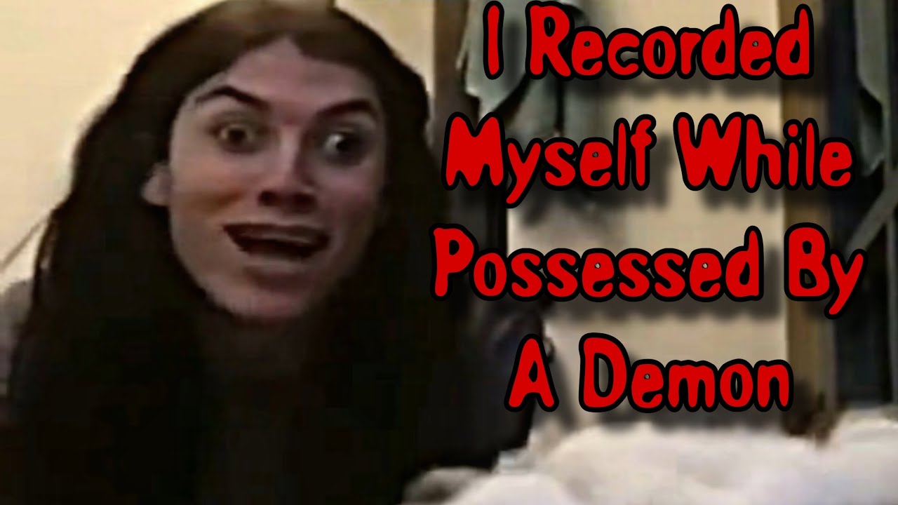 I Think I'm Possessed By A Demon, Please Help Me... (True Scary Story