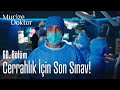 Cerrahlık için son sınav! - Mucize Doktor 60. Bölüm