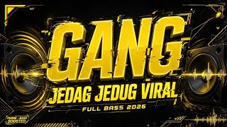 DJ GANG JEDAG JEDUG VIRAL TIKTOK 2026 - DJ Nansuya Funk Full Bass | NCS No Copyright